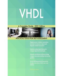 VHDL A Complete Guide 2021th Edition by Gerardus Blokdyk ISBN 9781867469490