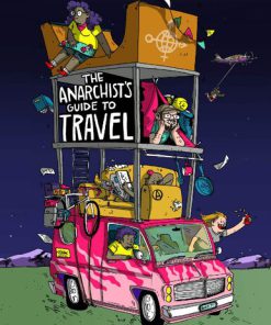 The Anarchist s Guide to Travel A Manual for Future Hitchhikers Hobos Other Misfit Wanderers 1st Edition Matt Derrick