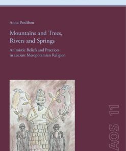 Mountains and Trees Rivers and Springs 1st Edition Anna Perdibon