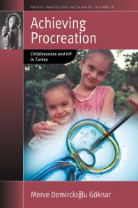 Achieving Procreation 1st Edition by Merve Demircioğlu Göknar 9781782386353