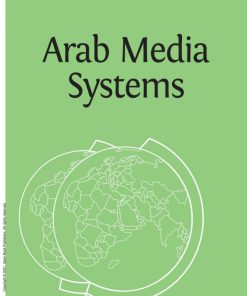 Arab Media Systems 1st Edition Carola Richter Claudia Kozman