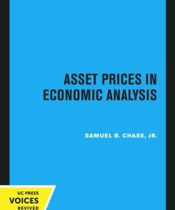 Asset Prices in Economic Analysis Samuel B. Chase