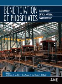 Beneficiation of Phosphates Sustainability Critical Materials Smart Processes 1st Edition Patrick Zhang