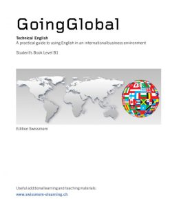 GoingGlobal A practical guide to using English in an internationalbusiness environm 2nd Edition Swissmem