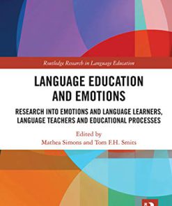 Language Education and Emotions 1st Edition Mathea Simons (Editor)