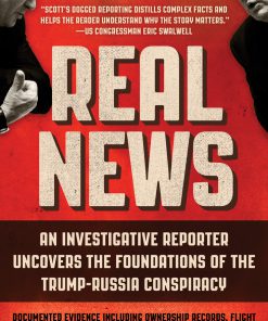 Real News 1st Edition Scott Stedman