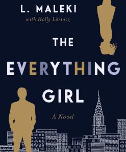 The Everything Girl L. Maleki