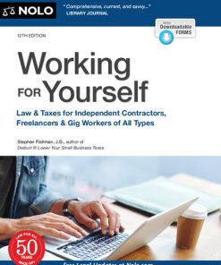 Working for Yourself: Law & Taxes for Independent Contractors, Freelancers & Gig Workers of All Types Stephen Fishman